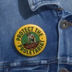 Proletariat Pin Button - Image 4