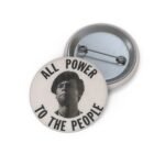 Huey P. Newton Anti Trump Pin