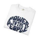 Power to the People Classic Tee - Image 28