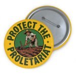 Proletariat Pin Button - Image 5